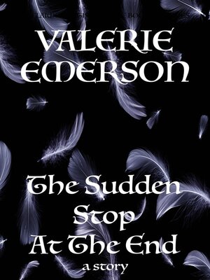 cover image of The Sudden Stop at the End